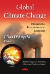 book Global Climate Change : International Perspectives and Responses