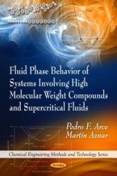 book Fluid Phase Behavior of Systems Involving High Molecular Weight Compounds and Supercritical Fluids