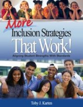 book More Inclusion Strategies That Work! : Aligning Student Strengths with Standards