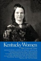 book Kentucky Women : Their Lives and Times