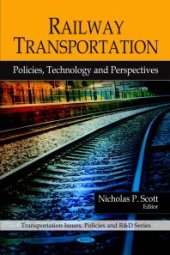 book Railway Transportation : Policies, Technology and Perspectives