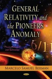 book General Relativity and the Pioneers Anomaly