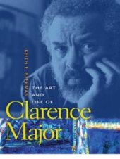 book The Art and Life of Clarence Major