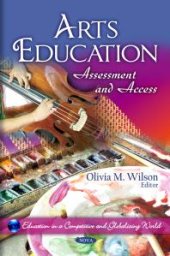 book Arts Education: Assessment and Access : Assessment and Access