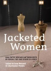 book Jacketed Women: Qualitative Research Methodologies on Sexualities and Gender in Africa