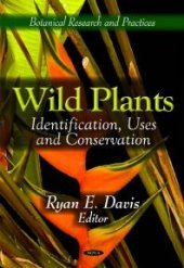 book Wild Plants: Identification, Uses and Conservation : Identification, Uses and Conservation