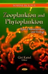 book Zooplankton and Phytoplankton: Types, Characteristics and Ecology : Types, Characteristics and Ecology