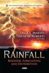 book Rainfall : Behavior, Forecasting, and Distribution