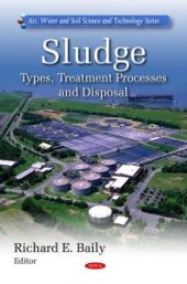 book Sludge : Types, Treatment Processes and Disposal