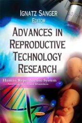 book Advances in Reproductive Technology Research