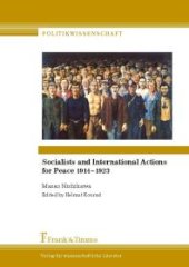 book Socialists and International Actions for Peace 1914–1923