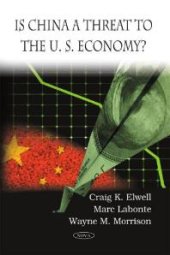 book Is China a Threat to the U.S. Economy?