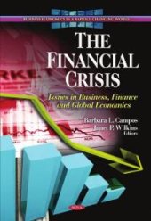 book The Financial Crisis: Issues in Business, Finance and Global Economics : Issues in Business, Finance and Global Economics