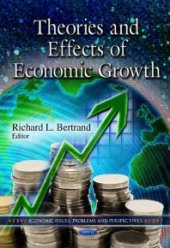 book Theories and Effects of Economic Growth