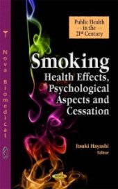 book Smoking : Health Effects, Psychological Aspects and Cessation