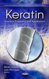 book Keratin: Structure, Properties and Applications : Structure, Properties and Applications