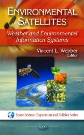 book Environmental Satellites : Weather and Environmental Information Systems