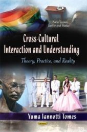 book Cross-Cultural Interaction and Understanding: Theory, Practice, & Reality : Theory, Practice, and Reality