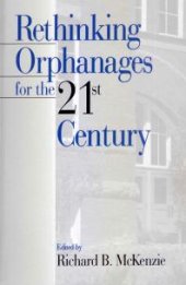 book Rethinking Orphanages for the 21st Century