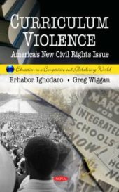 book Curriculum Violence: America's New Civil Rights Issue : America's New Civil Rights Issue