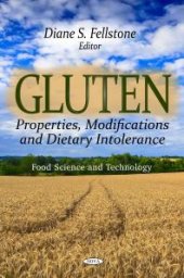 book Gluten: Properties, Modifications and Dietary Intolerance : Properties, Modifications and Dietary Intolerance