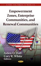 book Empowerment Zones, Enterprise Communities, and Renewal Communities