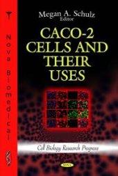 book CACO-2 Cells and their Uses