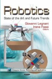 book Robotics: State of the Art and Future Trends : State of the Art and Future Trends