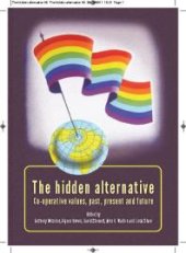 book Hidden Alternative: Co-Operative Values, Past, Present and Future