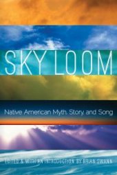 book Sky Loom : Native American Myth, Story, and Song