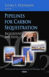 book Pipelines for Carbon Sequestration: Background and Issues : Background and Issues