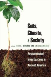 book Soils, Climate and Society : Archaeological Investigations in Ancient America