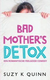 book Bad Mother's Detox