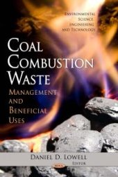 book Coal Combustion Waste: Management and Beneficial Uses : Management and Beneficial Uses