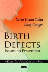 book Birth Defects: Issues on Prevention and Promotion : Issues on Prevention and Promotion