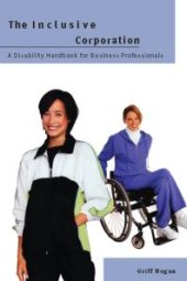 book Inclusive Corporation : A Disability Handbook for Business Professionals