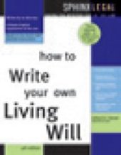 book How to Write Your Own Living Will