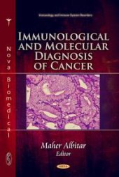 book Immunological and Molecular Diagnosis of Cancer