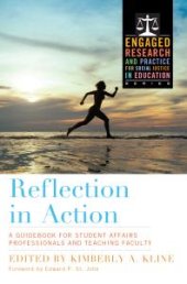 book Reflection in Action : A Guidebook for Student Affairs Professionals and Teaching Faculty