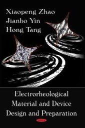 book Electrorheological Material and Device Design and Preparation