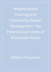 book Neighborhood Planning and Community-Based Development : The Potential and Limits of Grassroots Action