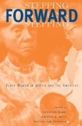 book Stepping Forward : Black Women in Africa and the Americas