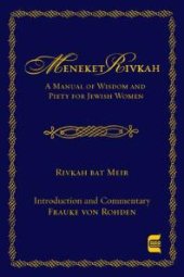 book Meneket Rivkah : A Manual of Wisdom and Piety