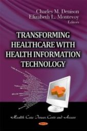 book Transforming Healthcare with Health Information Technology