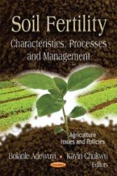 book Soil Fertility: Characteristics, Processes and Management : Characteristics, Processes and Management