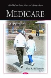 book Medicare: A Primer : A Primer