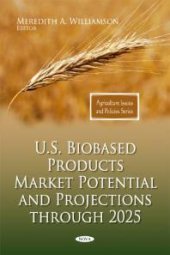 book U.S. Biobased Products Market Potential and Projections through 2025