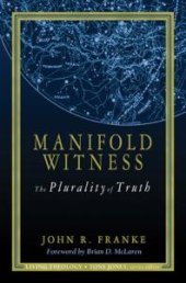 book Manifold Witness : The Plurality of Truth