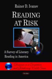 book Reading at Risk : A Survey of Literary Reading in America