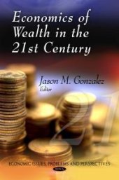 book Economics of Wealth in the 21st Century